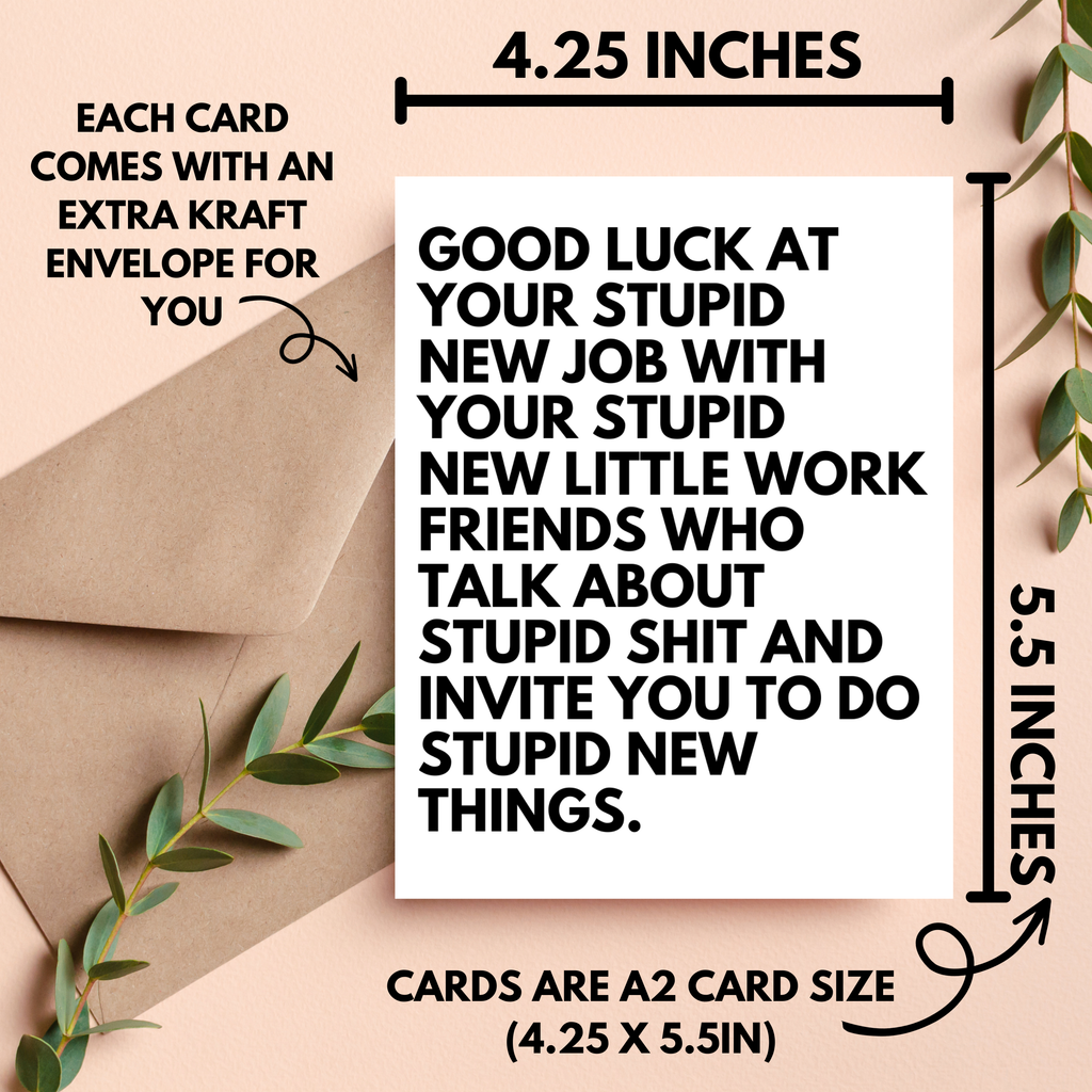 Stupid New Job Card