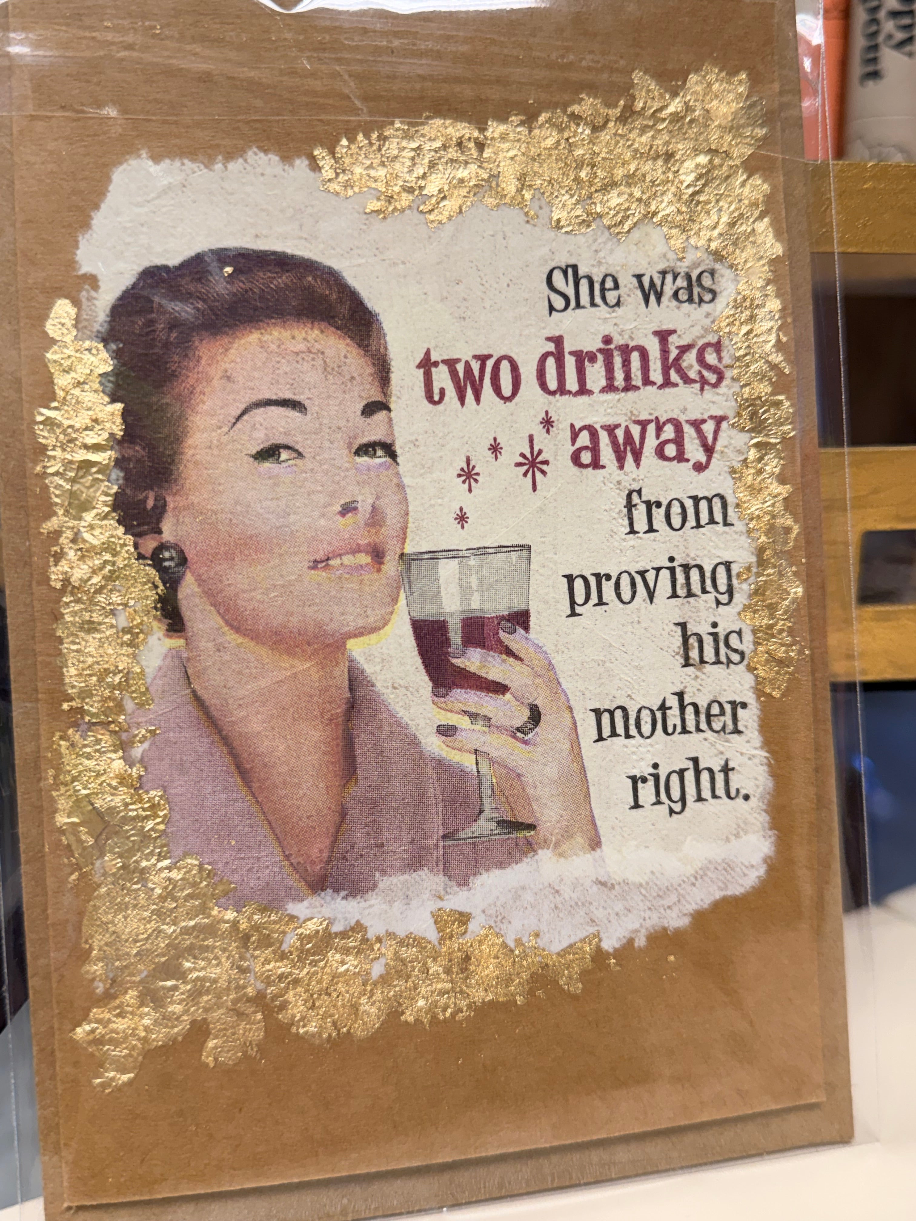 HBC: Gr. Card "2 Drinks Away..." (blank inside)