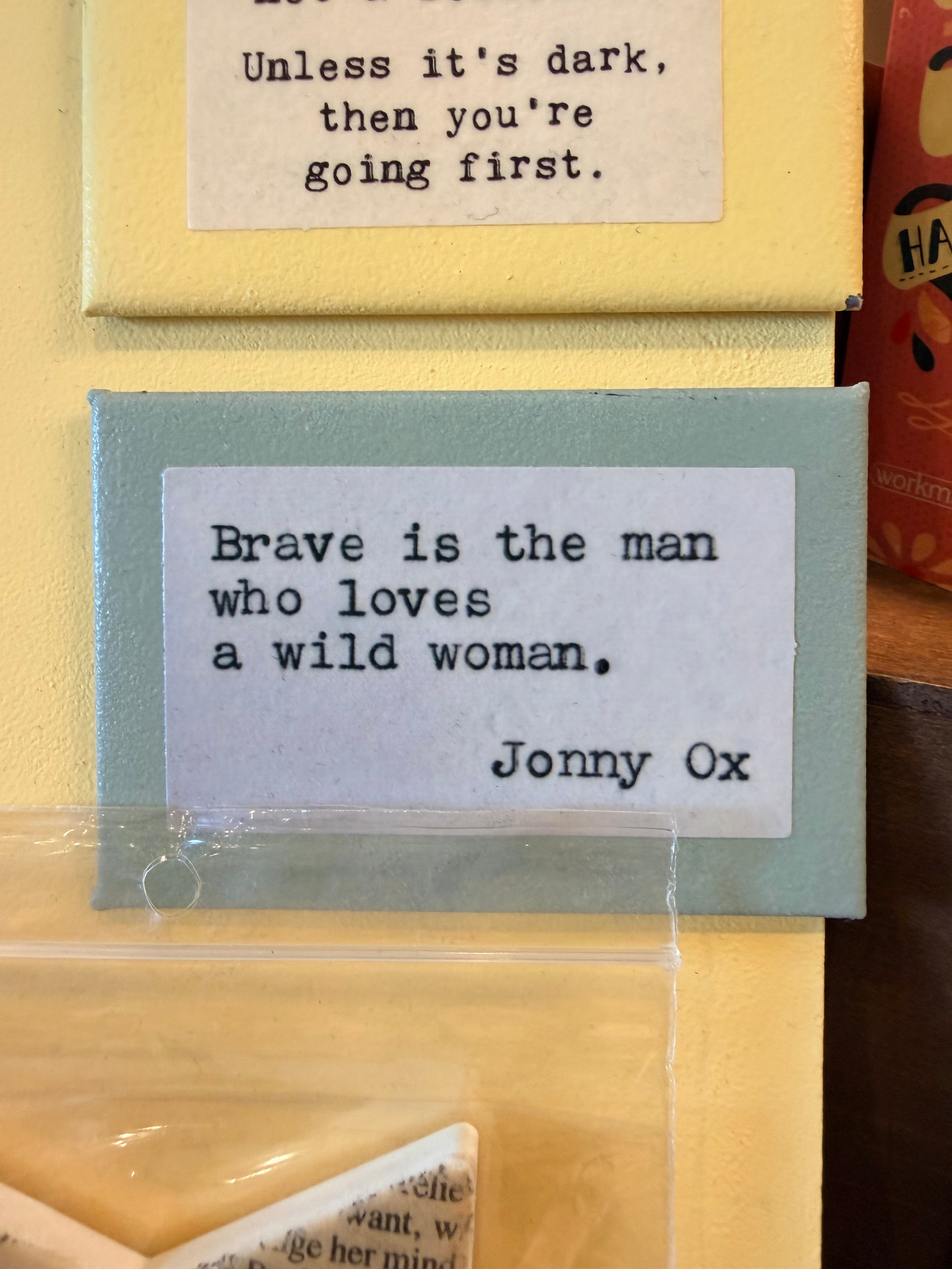 HBC "Brave Man/Wild Woman" Magnet